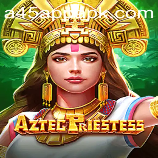 Exploring AztecPriestess: A45 App's Latest Gaming Sensation