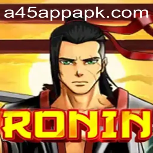 Unveiling the Thrilling World of Ronin with the A45 App