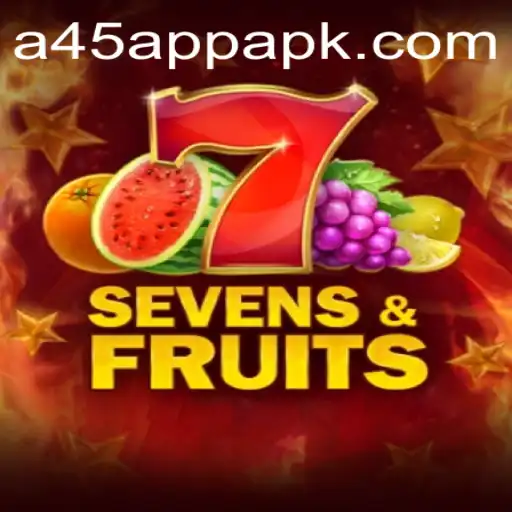 Dive into the Exciting World of SevensFruits with A45 App